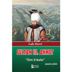 Sultan 3. Ahmet - Şaban Çibir