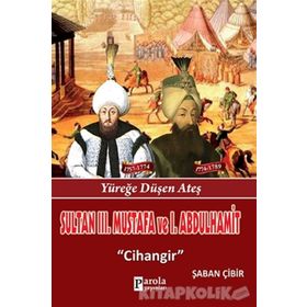 Sultan 3. Mustafa ve 1. Abdulhamit - Şaban Çibir