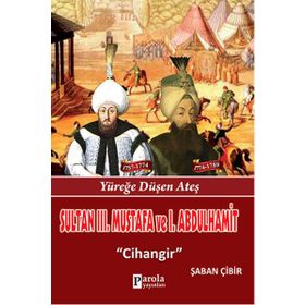 Sultan 3. Mustafa ve 1. Abdulhamit - Şaban Çibir