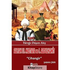 Sultan 3. Mustafa ve 1. Abdulhamit - Şaban Çibir