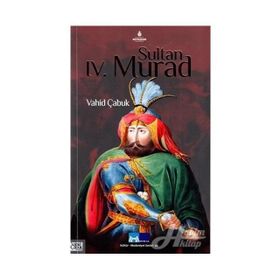 Sultan 4. Murad - Dr. Vahit Çabuk