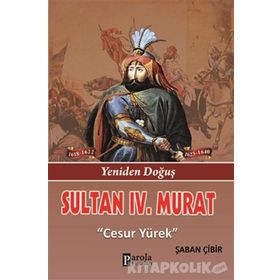 Sultan 4. Murat - Şaban Çibir