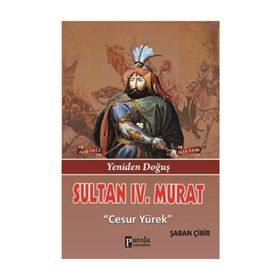 Sultan 4. Murat - Şaban Çibir