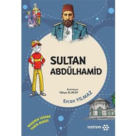 Sultan Abdülhamid - Dedemin İzinde Tarih Serisi - Ercan Yılmaz