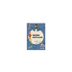 Sultan Abdülhamid - Dedemin İzinde Tarih Serisi - Ercan Yılmaz