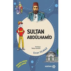 Sultan Abdülhamid - Dedemin İzinde Tarih Serisi - Ercan Yılmaz