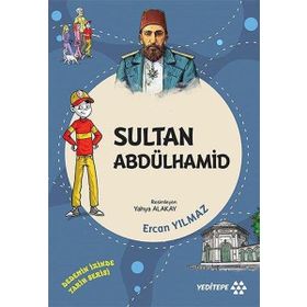 Sultan Abdülhamid - Dedemin İzinde Tarih Serisi - Ercan Yılmaz
