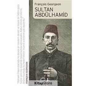 SULTAN ABDÜLHAMİD - FRANÇOİS GEORGEON
