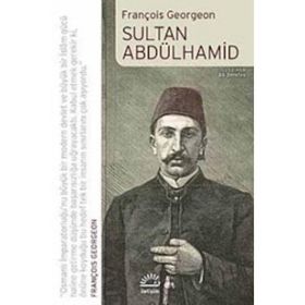 SULTAN ABDÜLHAMİD - FRANÇOİS GEORGEON