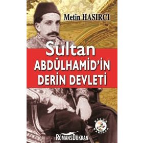 Sultan Abdülhamid'in Derin Defteri - Metin Hasırcı