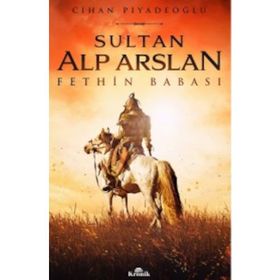 Sultan Alp Arslan - Cihan Piyadeoğlu