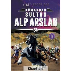 Sultan Alp Arslan: Kumandan 3 - Yiğit Recep Efe