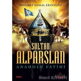 Sultan Alparslan - Mehmet Kemal Erdoğan