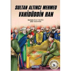 Sultan Altıncı Mehmed Vahidüddin Han - Özcan F. Koçoğlu
