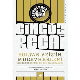 Sultan Aziz'in Mücevherleri Cingöz Recai'nin En Son Maceraları - Ötüken Neşriyat