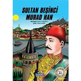 Sultan Beşinci Murad Han - Özcan F. Koçoğlu