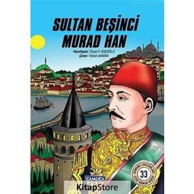 Sultan Beşinci Murad Han - Özcan F. Koçoğlu