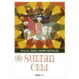 Sultan Cem - İsmail Hikmet Ertaylan
