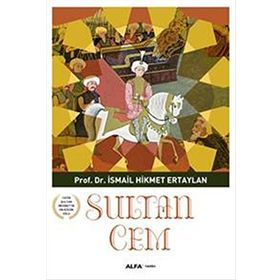 Sultan Cem - İsmail Hikmet Ertaylan