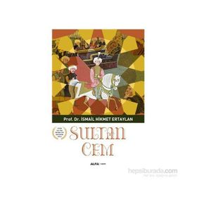 Sultan Cem - İsmail Hikmet Ertaylan