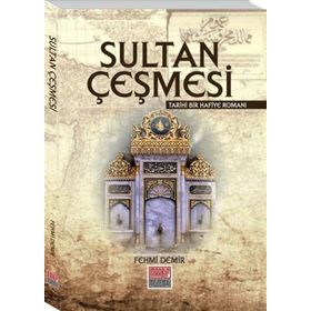 Sultan Çeşmesi - Fehmi Demiralp