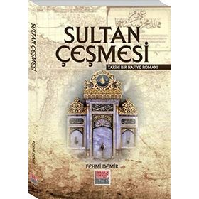 Sultan Çeşmesi - Fehmi Demiralp
