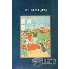 Sultan Djem - Nicolas Vatin