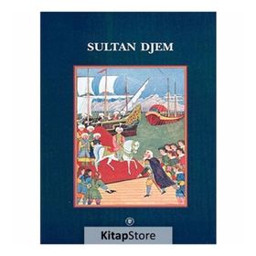 Sultan Djem - Nicolas Vatin
