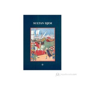 Sultan Djem - Nicolas Vatin