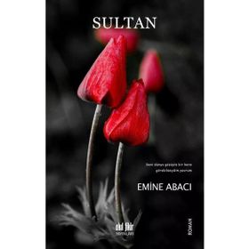 Sultan - Emine Abacı