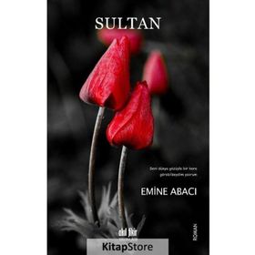 Sultan - Emine Abacı