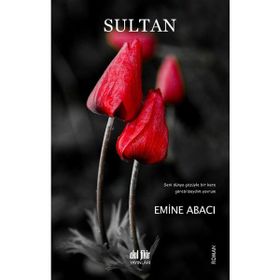 Sultan - Emine Abacı