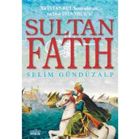 SULTAN FATIH - SELIM GÜNDÜZALP