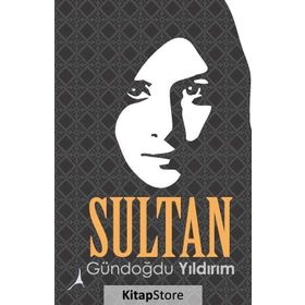 Sultan - Gündoğdu Yıldırım