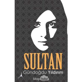 Sultan - Gündoğdu Yıldırım