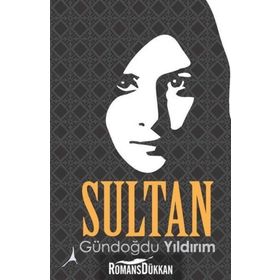 Sultan - Gündoğdu Yıldırım