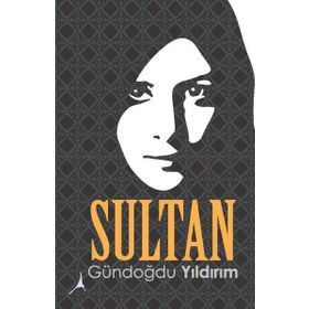 Sultan - Gündoğdu Yıldırım
