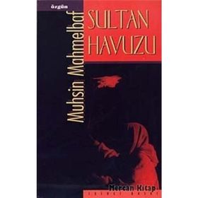 SULTAN HAVUZU - MUHSIN MAHMELBAF