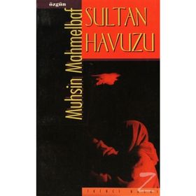 SULTAN HAVUZU - MUHSIN MAHMELBAF
