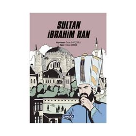 Sultan İbrahim Han - Özcan F. Koçoğlu