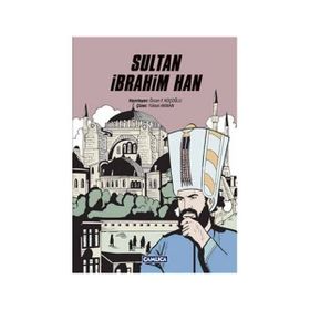 Sultan İbrahim Han - Özcan F. Koçoğlu