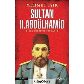 Sultan II. Abdülhamid - Mehmet Işık
