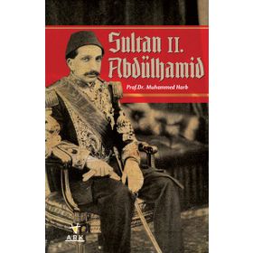 SULTAN II. ABDÜLHAMİD - MUHAMMED HARB