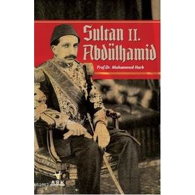 SULTAN II. ABDÜLHAMİD - VAHID ÇABUK