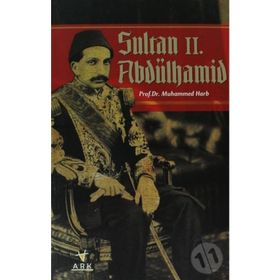 SULTAN II. ABDÜLHAMİD - VAHID ÇABUK