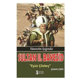 Sultan II. Bayezid - Şaban Çibir
