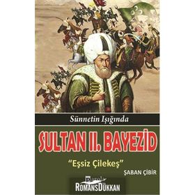 Sultan II. Bayezid - Şaban Çibir