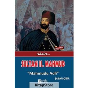 Sultan II. Mahmud - Şaban Çibir