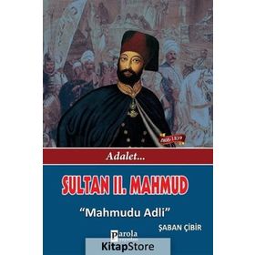 Sultan II. Mahmud - Şaban Çibir