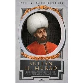Sultan II. Murad - M. Tayyib Gökbilgin